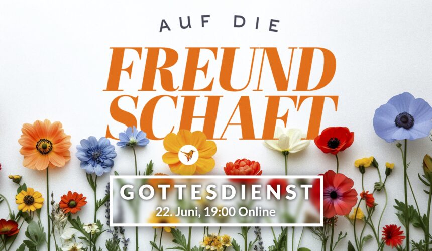 Auf die Freundschaft