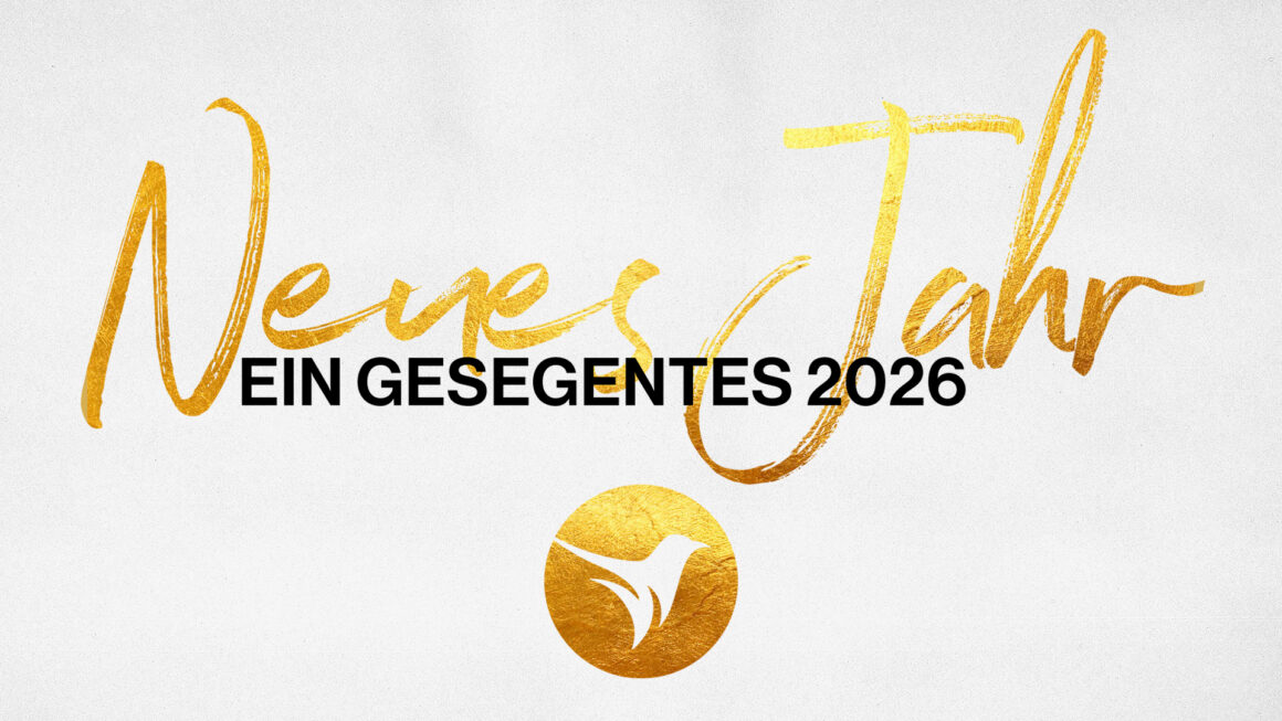 Neues Jahr – Ein gesegnetes 2026 Neues Jahr – Ein gesegnetes 2026